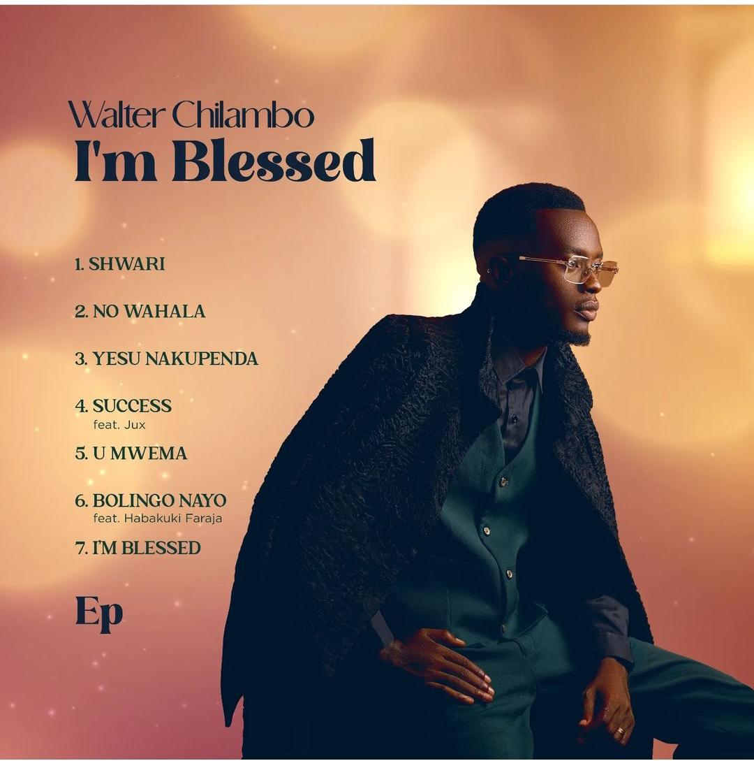 Download Audio Mp3 | Walter Chilambo - I'm Blessed