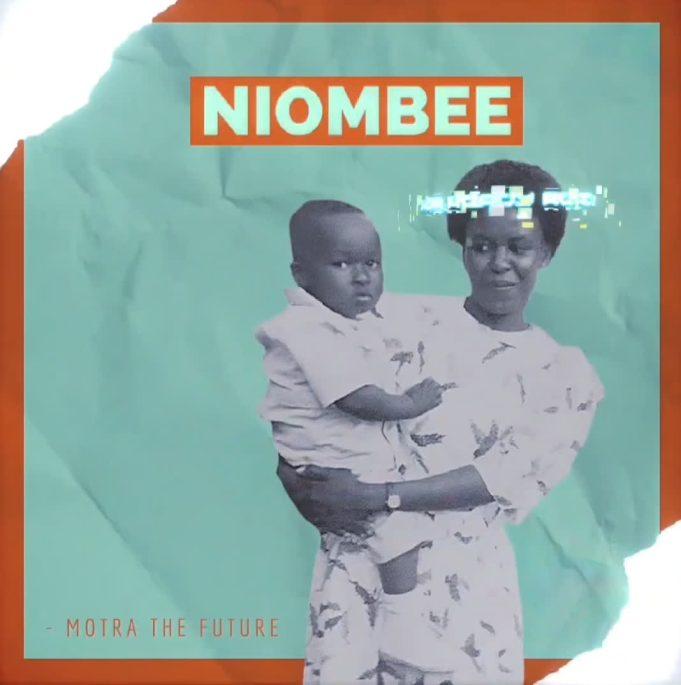 Download Audio Mp3 | Motra The Future – NIOMBEE