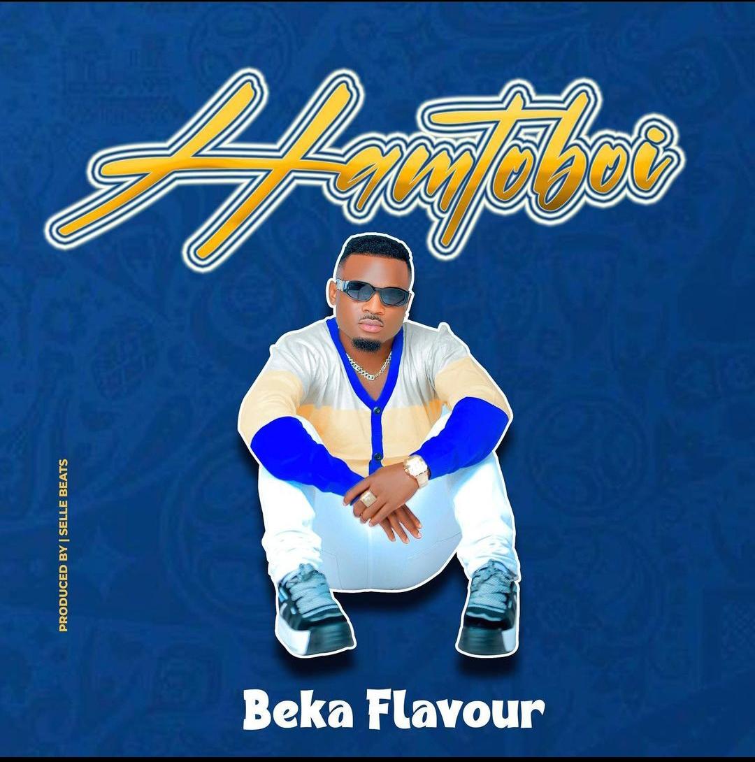 Download Audio Mp3 | Beka Flavour - Hamtoboi