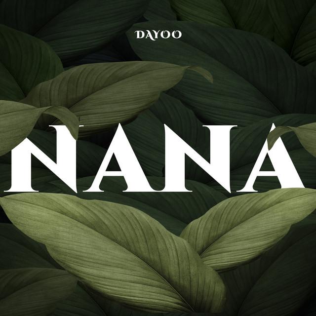 Download Audio MP3 | Dayoo – Nana