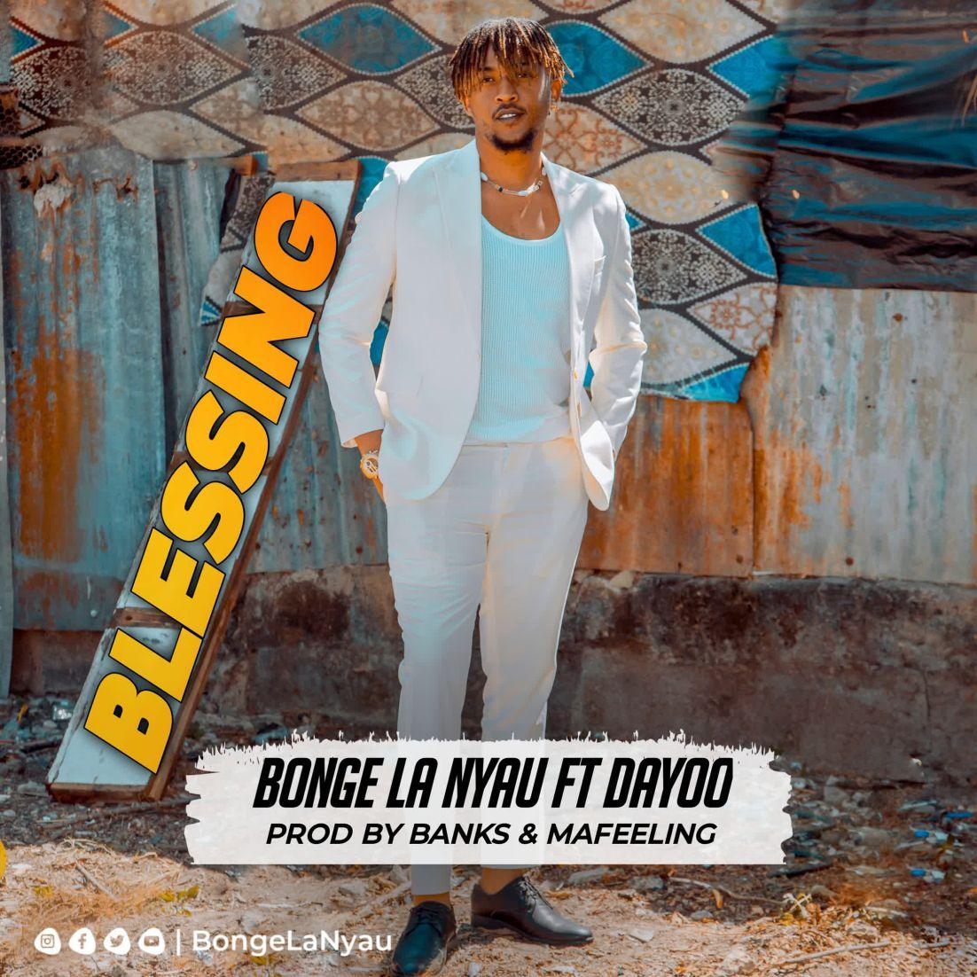 Download Audio Mp3 | Bonge la Nyau Ft. Dayoo – BLESSING