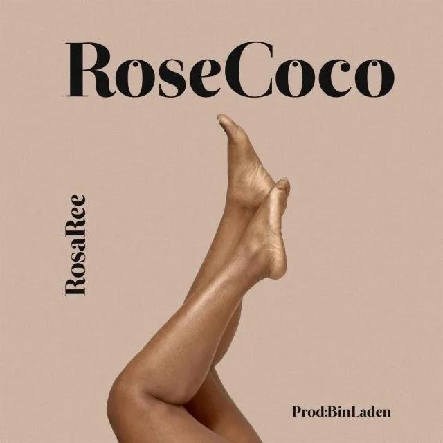 Download Audio Mp3 | Rosa Ree – Rose Coco