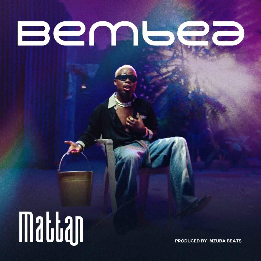 Download Audio Mp3 | Mattan – Bembea