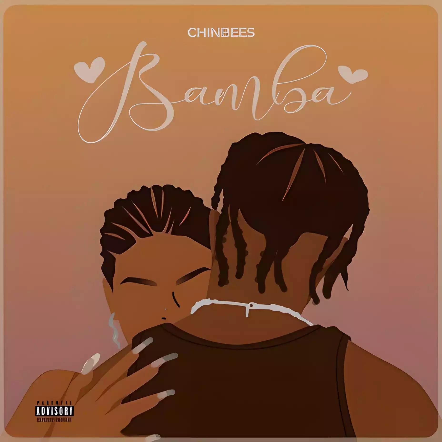 Download Audio Mp3 | Chin Bees – Bamba