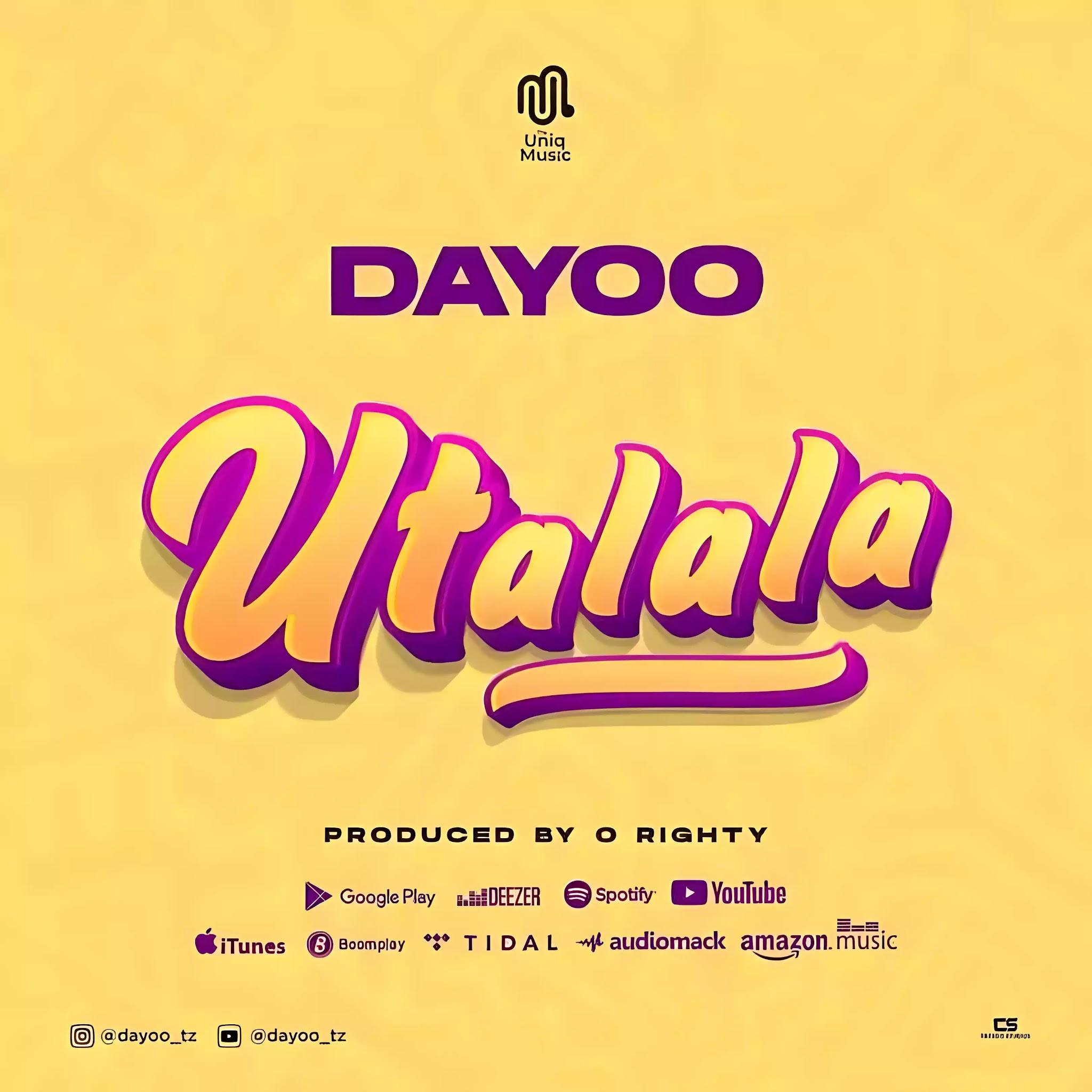 Download Audio Mp3 | Dayoo - Utalala