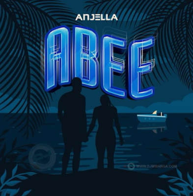 Download Audio Mp3 | Anjella – Abee