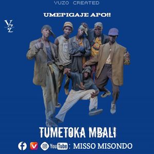 Download Audio Mp3 | Misso Misondo -Tumetoka Mbali Singeli Beat