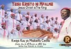 Download Audio Mp3 | Kwaya Kuu Ya Mtakatifu Cecilia - Yesu Kristo Ni Mfalme