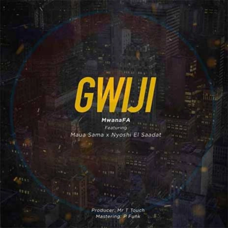 Download Audio Mp3 | MwanaFA ft. Maua Sama & Nyoshi - Gwiji