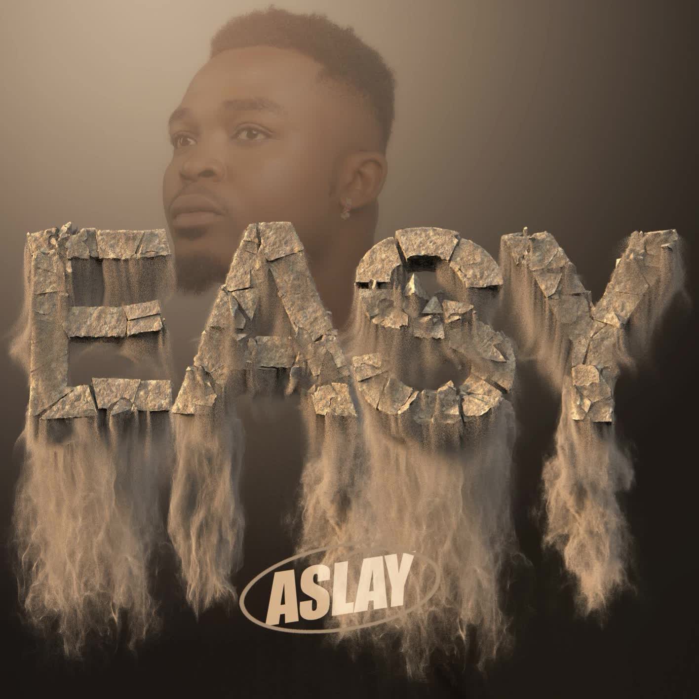 Download Audio Mp3 | Aslay – Easy