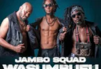 Download Audio Mp3 | Jambo Squad – Wasumbufu SIDE A