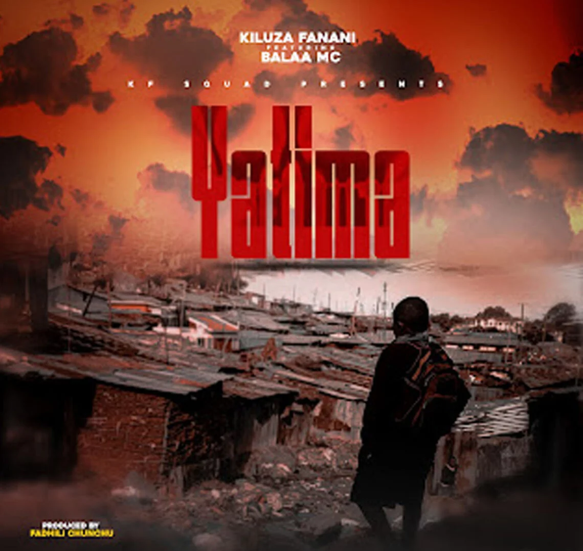 Download Audio Mp3 | Kiluza Fanani Ft. Balaa Mc – Yatima