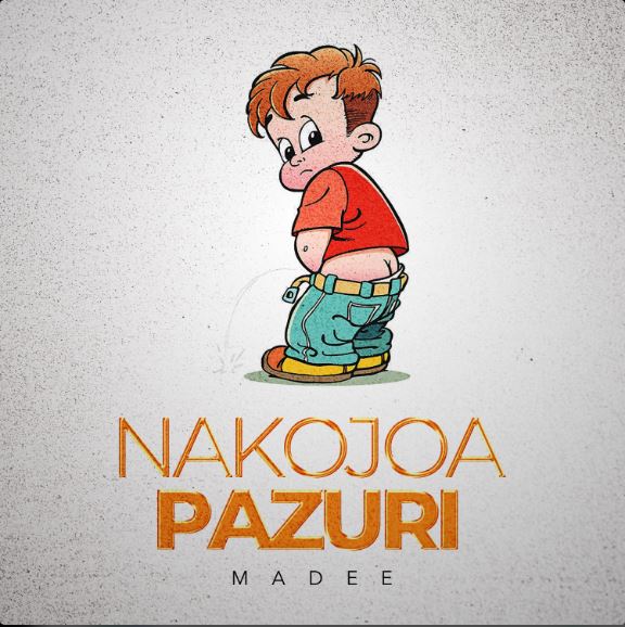 Download Audio Mp3 | Madee – Nakojoa Pazuri