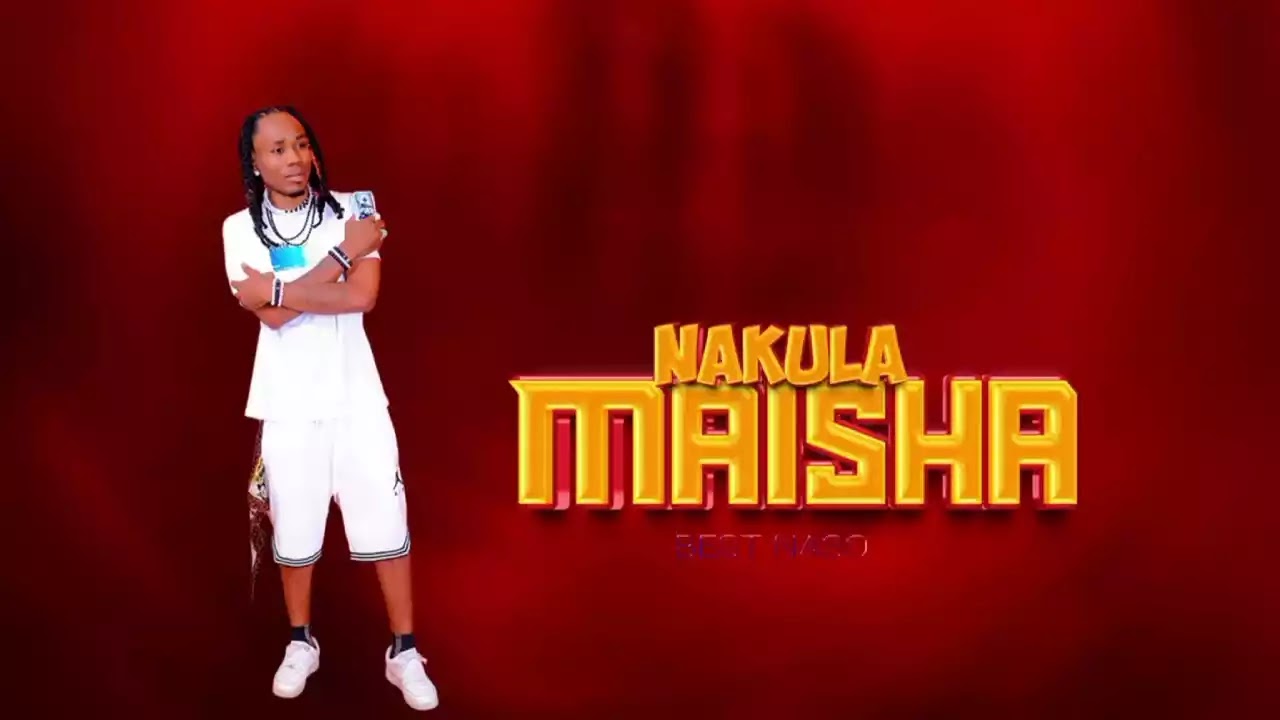 Download Audio Mp3 | Best Naso – Nakula Maisha