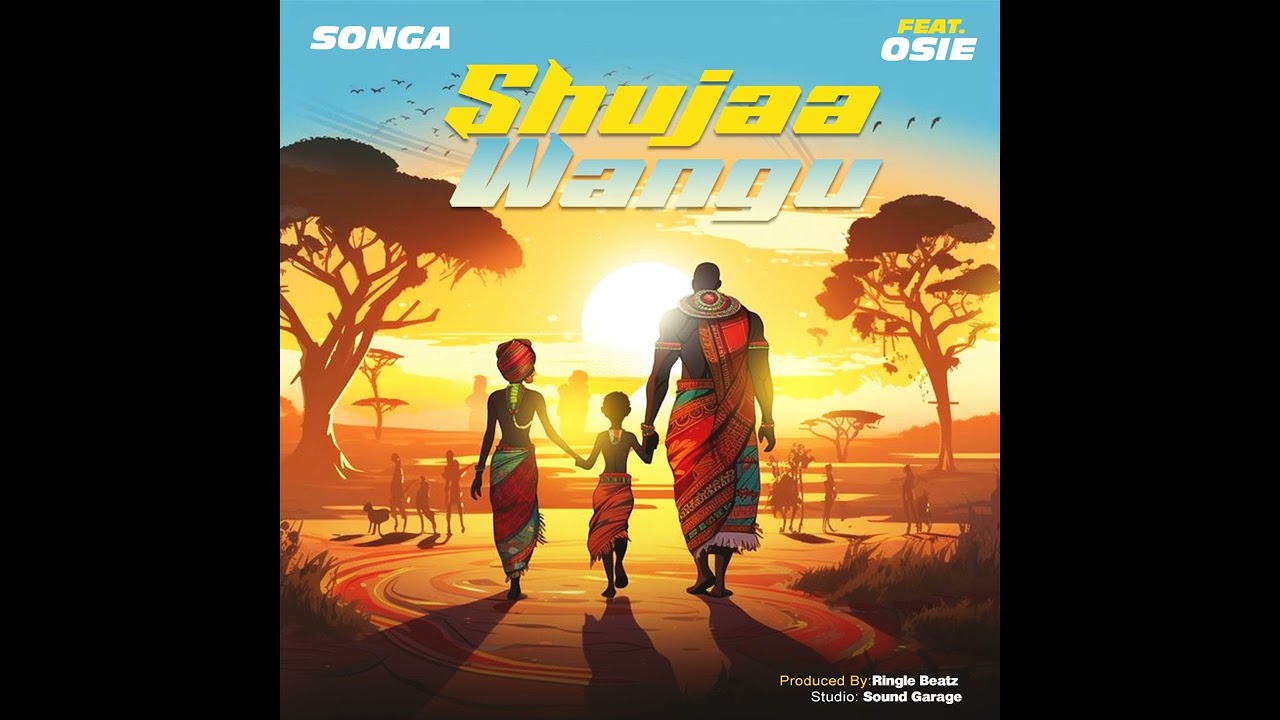 Download Audio Mp3 | Songa Ft Osie - Shujaa Wangu
