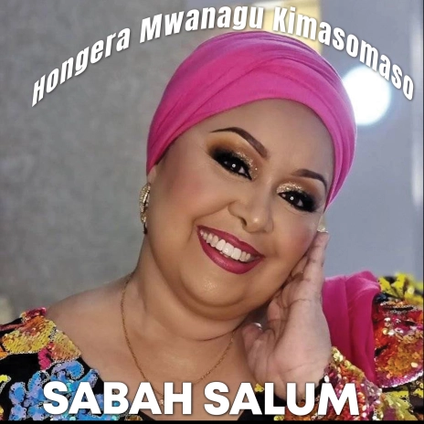 Download Audio Mp3 | Sabah Salum - Hongera Mwanagu Kimasomaso