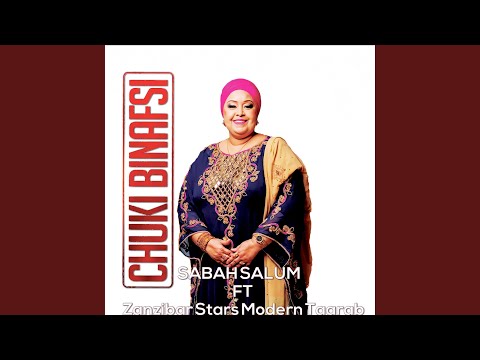Download Audio Mp3 | Sabah Salum - Chuki Binafsi