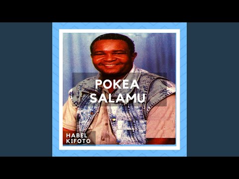 Download Audio Mp3 | Habel Kifoto - Pokea Salamu