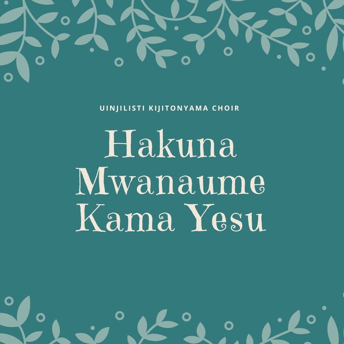 Download Audio Mp3 | Kijitonyama Uinjilisti Choir - Hakuna Mwanaume Kama Yesu