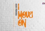 Download Audio Mp3 | Freshow Band - I Move On