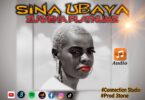 Download Audio Mp3 | Zuwena Platnumz – SINA UBAYA