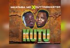 Download Audio Mp3 | Mkataba Mc Ft. Cuttingmaster - Kutu