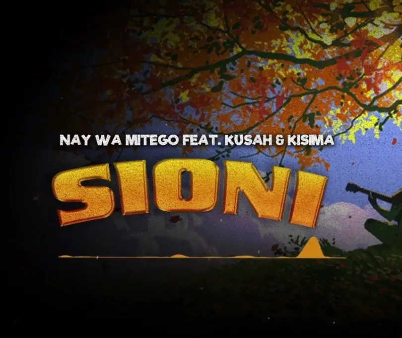 Download Audio Mp3 | Nay Wa Mitego Ft Kusah & Kisima Majabala – Sioni