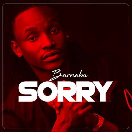 Download Audio Mp3 | Barnaba – Sorry