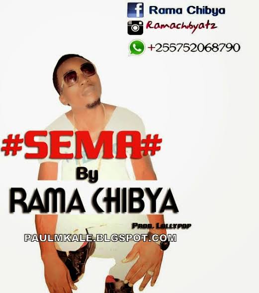 Download Audio Mp3 | Rama Chibya - Sema