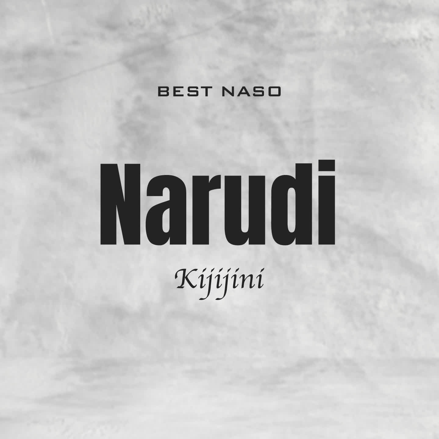 Download Audio Mp3 | Best Naso – Narudi Kijijini