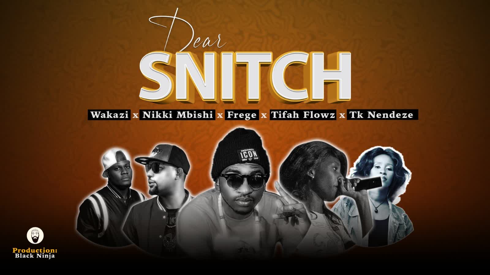 Download Audio Mp3 | Frege X Nikki Mbishi X Tifa Flowz X Wakazi & Tk Nendeze – Dear Snitch