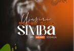 Download Audio Mp3 | Henrick Mruma ft. Herry Joshua -Ujasiri Wangu Kama Simba