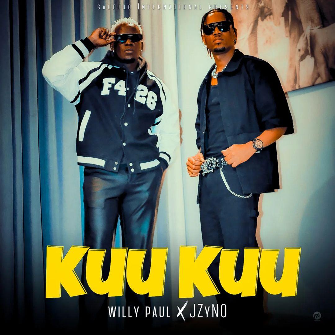 Download Audio Mp3 | Willy Paul Ft Jzyno – Kuu Kuu