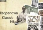 ZILIZOPENDWA CLASSIC HITS MIX