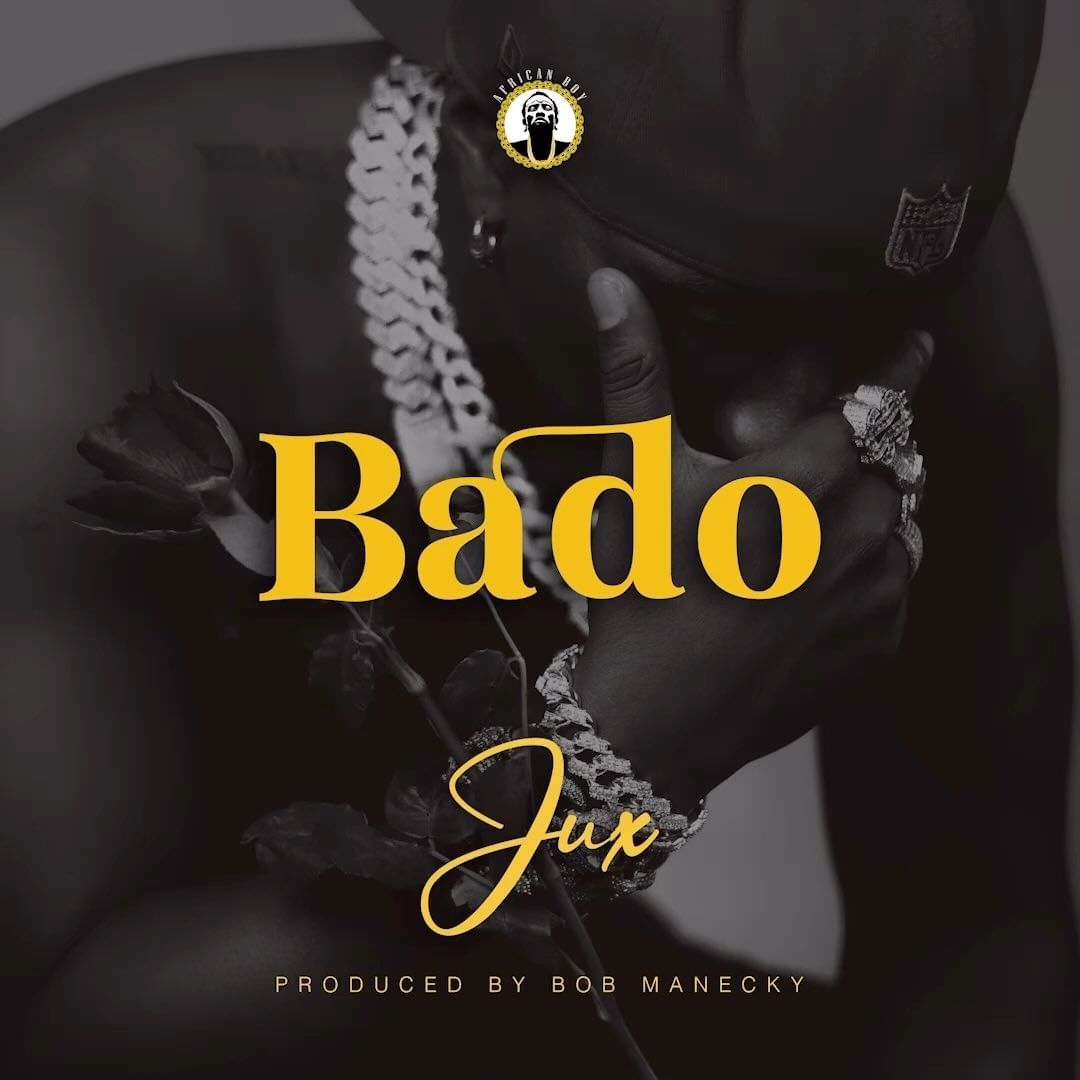 Download Audio Mp3 | Jux - Bado