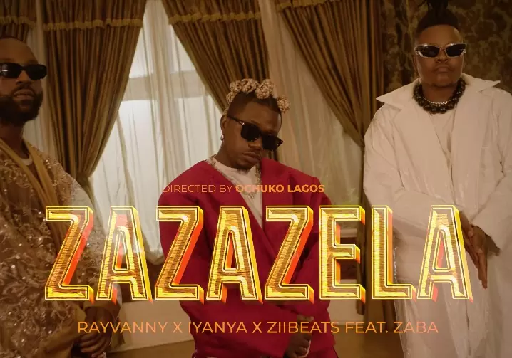 Video | Rayvanny X Iyanya & Zaba – ZAZAZELA