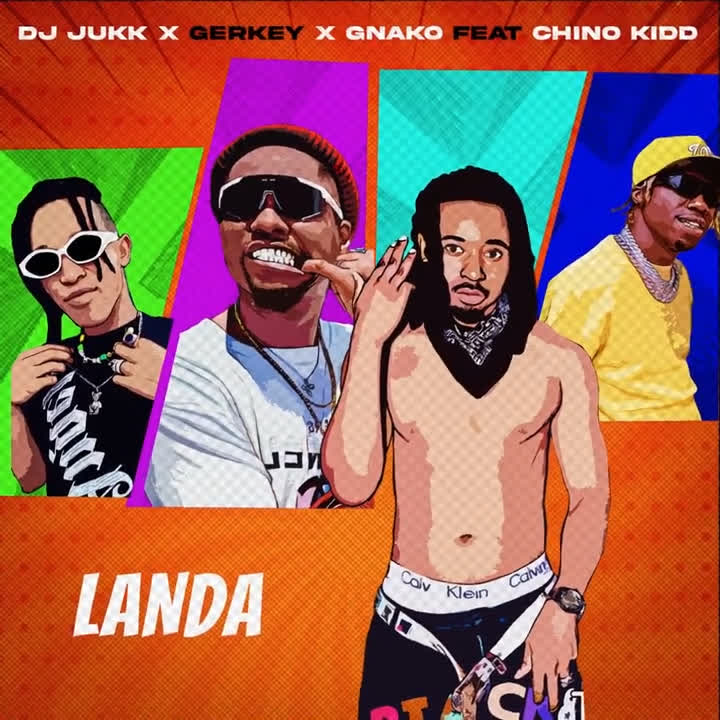 Download Audio Mp3 | Dj Jukk Ft. G Nako X Chino Kidd X Gerkey – Landa