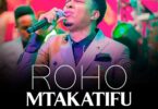 Download Audio Mp3 | Essence of Worship – Roho Mtakatifu