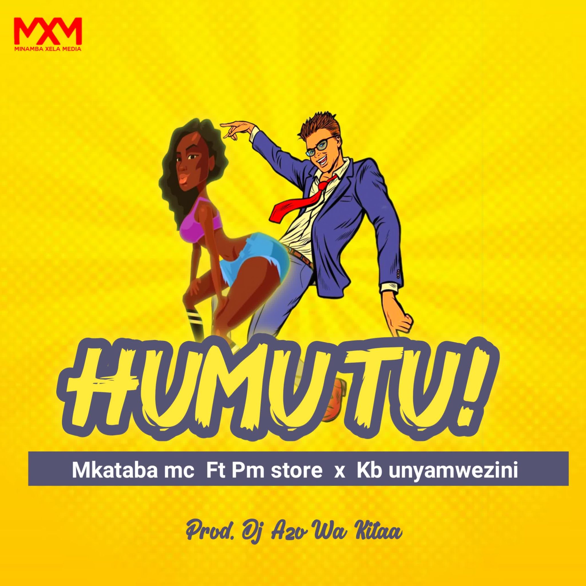 Download Audio Mp3 | Mkataba Mc Ft. Pm store X Kb unyamwezini – Humutu