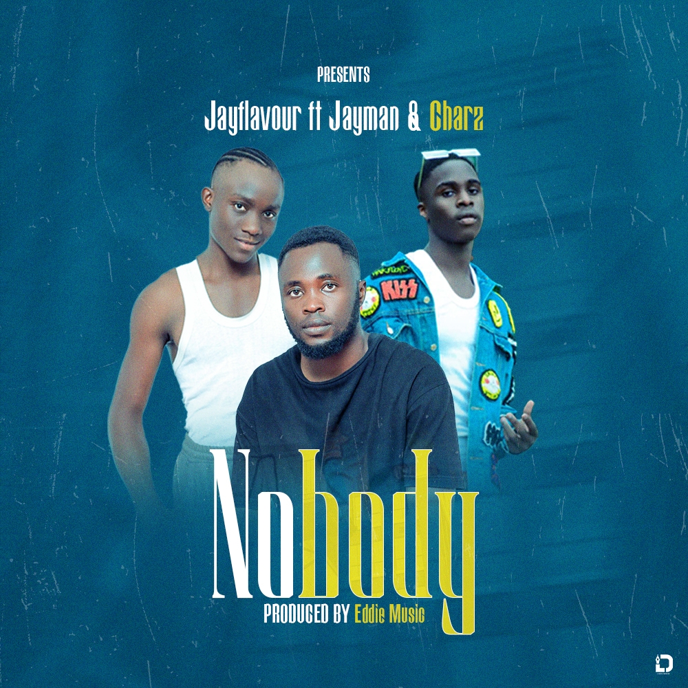 Download Audio Mp3 | Jay FLavour Ft. Jayman & Charz - Nobody