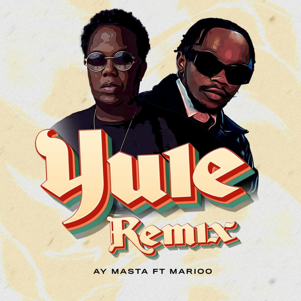 Download Audio Mp3 | Ay Masta Ft. Marioo – Yule Remix