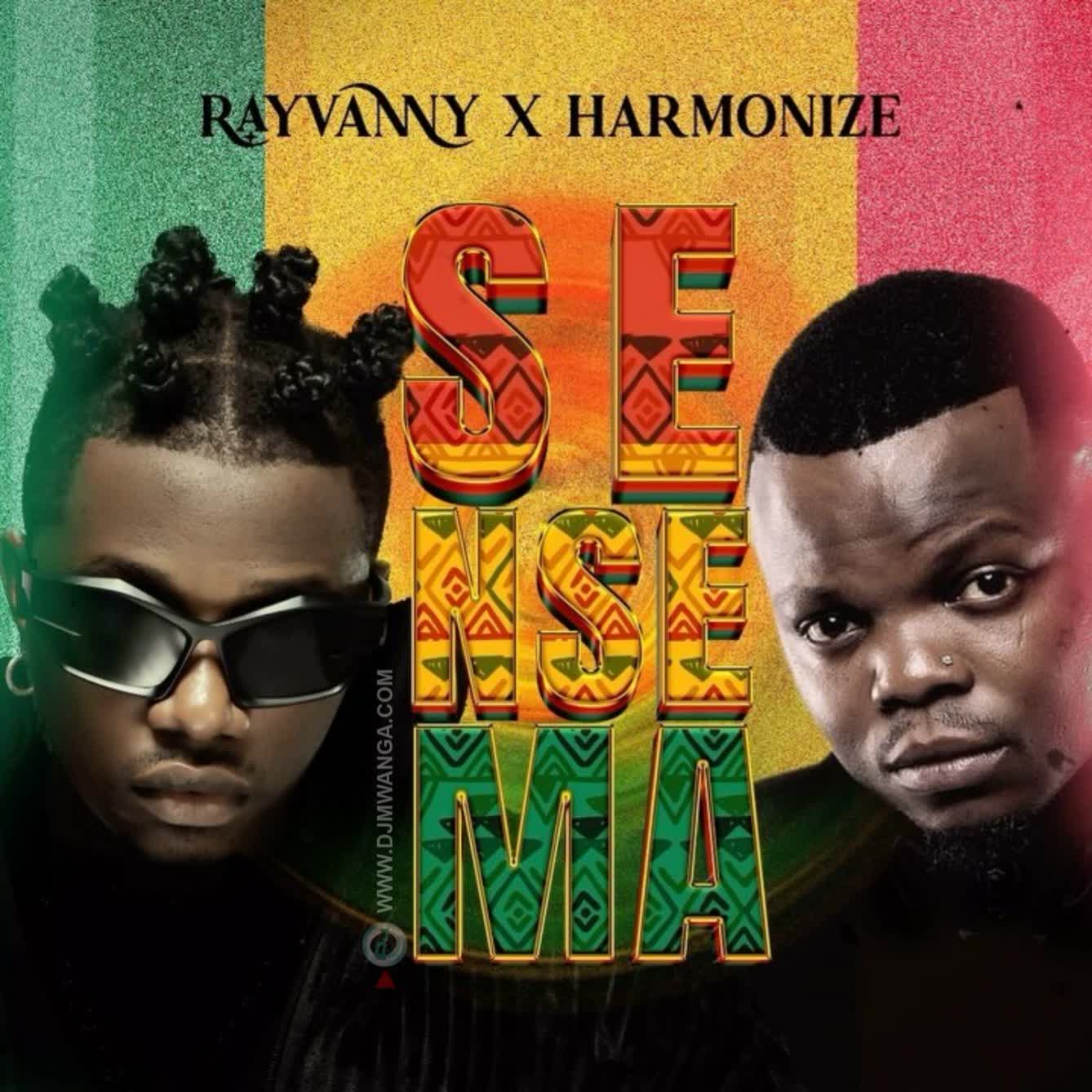 Download Audio Mp3 | Rayvanny X Harmonize – Sensema