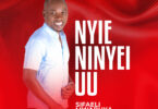 Download Audio Mp3 | Sifaeli Mwabuka – Nyie Ninyei Uu