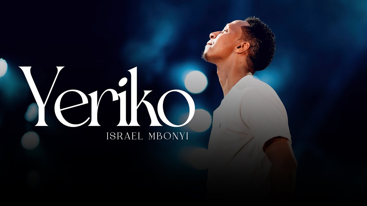 Download Audio Mp3 | Israel Mbonyi - Yeriko