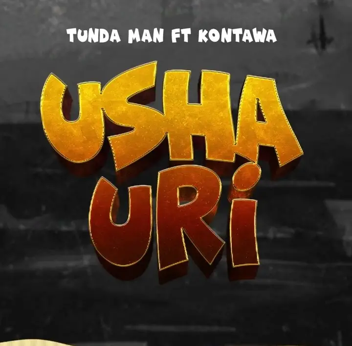 Tunda Man Ft Kontawa Ushauri