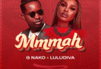 G Nako Ft. Lulu Diva – Mmmah