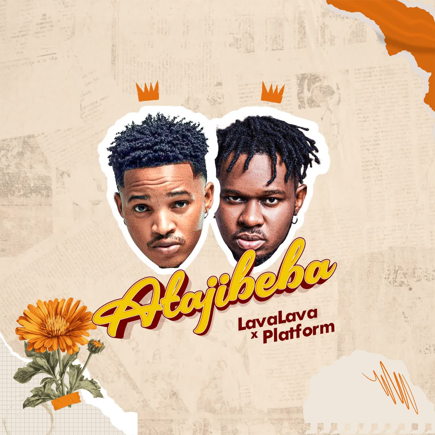 Lava Lava Ft. Platform – Atajibeba