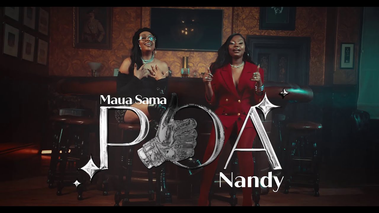 VIDEO | Maua Sama Ft Nandy – Poa