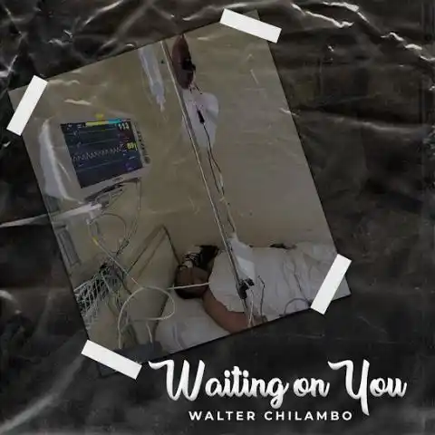 Walter Chilambo – Waiting on You