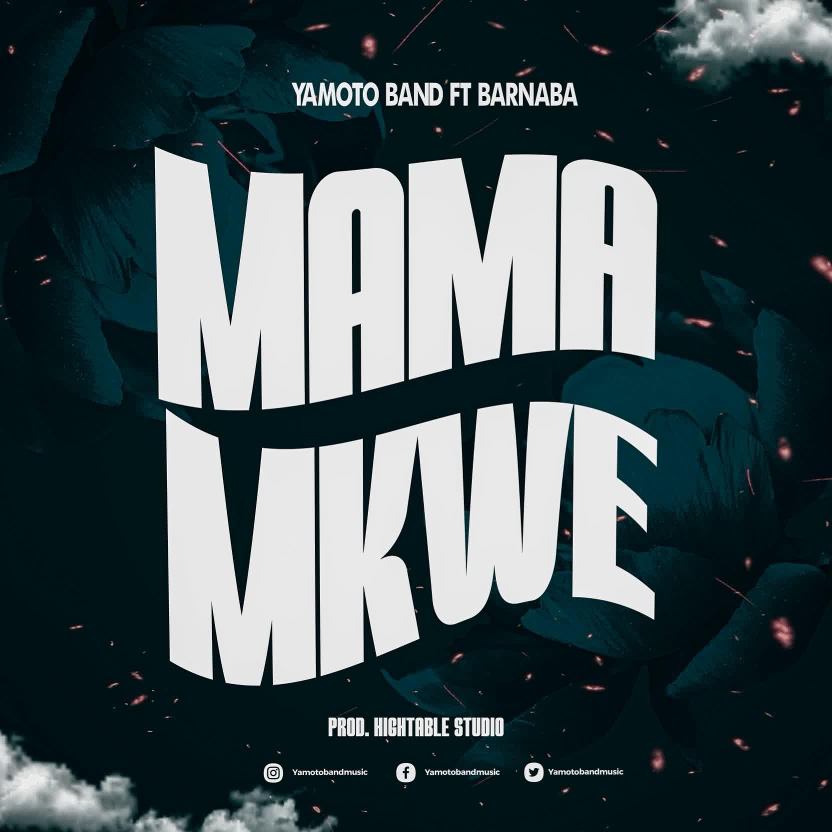 Yamoto Band Ft. Barnaba – Mama Mkwe